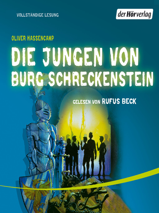 Title details for Die Jungen von Burg Schreckenstein by Oliver Hassencamp - Available